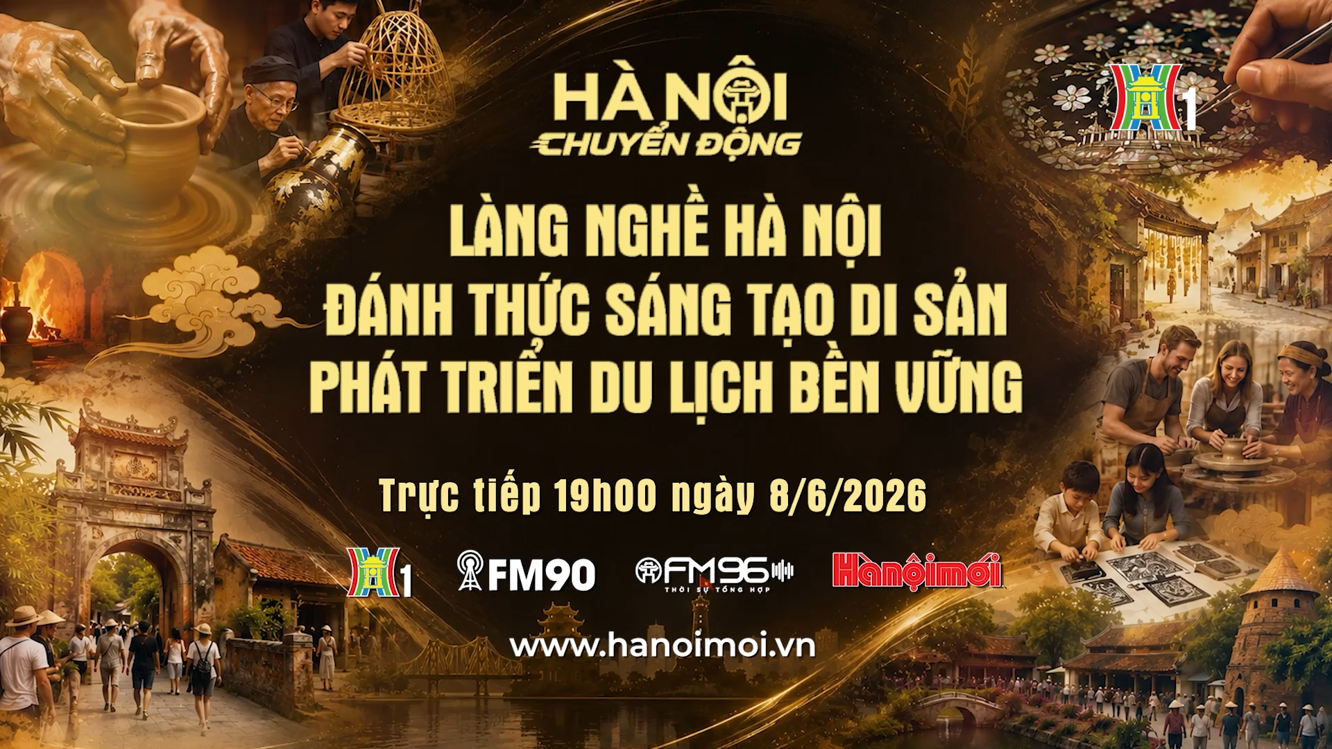 Đón xem chương trình Hà Nội chuyển động ngày 8/6: 'Làng nghề Hà Nội: Đánh thức sáng tạo di sản, phát triển du lịch bền vứng'